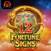 12 Fortune Signs